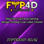 Main Slot TopTrend Gaming dengan Strategi Cuan Lebih Terarah